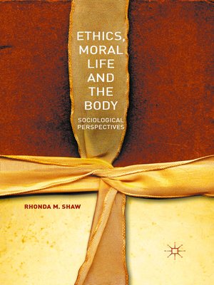 cover image of Ethics, Moral Life and the Body